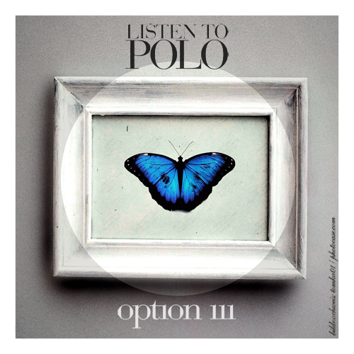 Listen To Polo - Option III