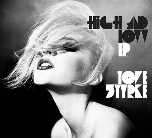 Tove Styrke - High And Low